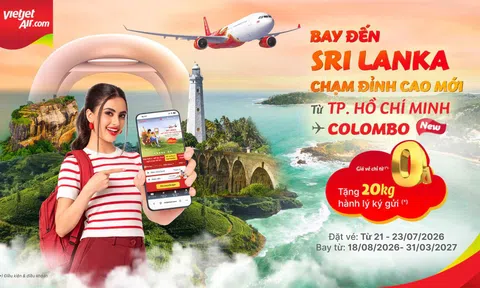 Cùng Vietjet khám phá Sri Lanka, tận hưởng giá vé chỉ từ 0 đồng cùng 20kg hành lý miễn phí