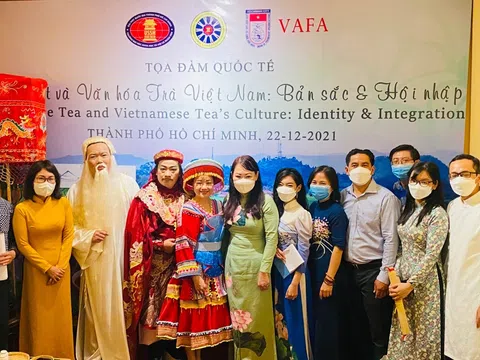 Toạ đàm Quốc tế: “Trà Việt và văn hoá Trà Việt: Bản sắc & Hội nhập”