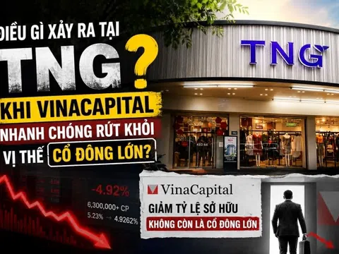 Điều gì xảy ra tại TNG khi VinaCapital nhanh chóng rút khỏi vị thế cổ đông lớn?