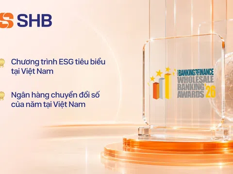 SHB giành cú đúp giải thưởng Ngân hàng bán buôn tại Asian Banking & Finance Awards 2026